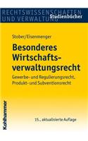 Besonderes Wirtschaftsverwaltungsrecht