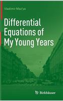 Differential Equations of My Young Years