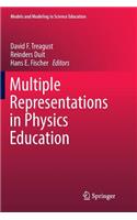 Multiple Representations in Physics Education