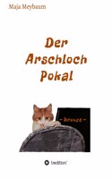 Der Arschloch Pokal