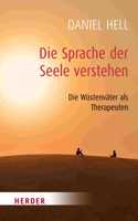 Die Sprache Der Seele Verstehen