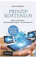 Prinzip kostenlos - Wissen verschenken - Aufmerksamkeit steigern - Kunden gewinnen