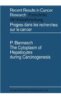 Cytoplasm of Hepatocytes During Carcinogenesis