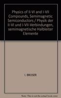 Physics of II-VI and I-VII Compounds, Semimagnetic Semiconductors / Physik Der II-VI Und I-VII-Verbindungen, Semimagnetische Halbleiter Elemente