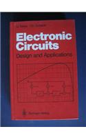 Electronic Circuits: Design and Applications: Design and Applications