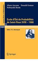 Ecole d'Ete de Probabilites de Saint-Flour XVIII - 1988