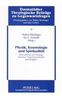 Physik, Kosmologie Und Spiritualitaet