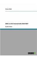 Gibt es eine kosovarische Identität?