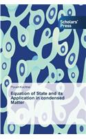 Equation of State and its Application in condensed Matter