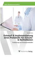 Entwurf & Implementierung eines Protokolls für Einsatz- & Notfalldaten