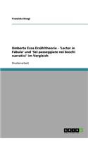 Umberto Ecos Erzähltheorie - 'Lector in Fabula' und 'Sei passeggiate nei boschi narrativi' im Vergleich