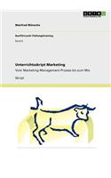Unterrichtsskript Marketing
