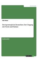 Apostroph im Deutschen. Der Umgang mit Norm und Varianz