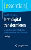 Jetzt Digital Transformieren