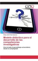 Modelo didáctico para el desarrollo de las competencias investigativas