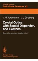 Crystal Optics with Spatial Dispersion, and Excitons