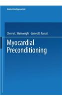 Myocardial Preconditioning