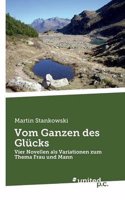 Vom Ganzen Des Glucks