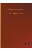 Tyranny of Tears