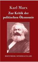 Zur Kritik der politischen Ökonomie