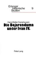 Die Bojarenduma Unter Ivan IV.
