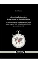 Internationalization Speed in the Context of Diversified Mnes