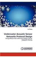 Underwater Acoustic Sensor Networks Protocol Design