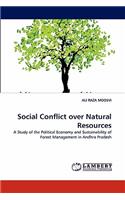Social Conflict over Natural Resources
