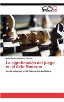 significación del juego en el Arte Moderno