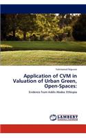 Application of CVM in Valuation of Urban Green, Open-Spaces