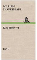 King Henry VI, Part 3