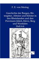 Geschichte der Burgen, Rittergüter, Abteien und Klöster in den Rheinlanden und den Provinzen Jülich, Kleve, Berg und Westfalen