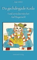 Da gschdingade Koda