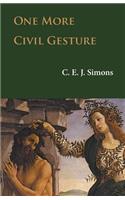 One More Civil Gesture