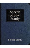 Speech of Edw. Stanly: (English)