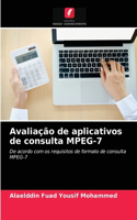 Avaliação de aplicativos de consulta MPEG-7