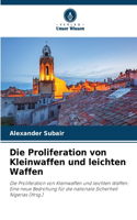 Proliferation von Kleinwaffen und leichten Waffen