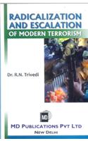 Radicalization And Escalation Of Modern Terrorism