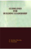 Guidelines For Building Leadership