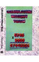Calculation without Tears
