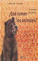 Â¿Que comen los animales? / What Do Animals Eat?: Los Animales Y La Comida