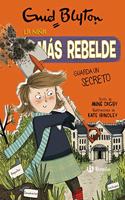Enid Blyton. La nina mas rebelde, 5. La nina mas rebelde guarda un secreto