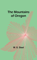 Mountains of Oregon