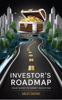 Investor's Roadmap Your Guide To Smart Investing
