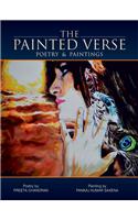 The Painted Verse : Poetry & Paintings