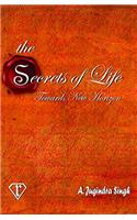 The Secrets of Life Towards New Horizon