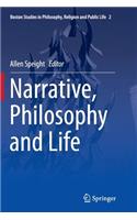 Narrative, Philosophy and Life