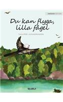 Du kan flyga, lilla fågel