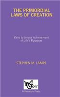 Primordial Laws of Creation