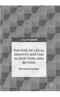 The Rise of Legal Graffiti Writing in New York and Beyond